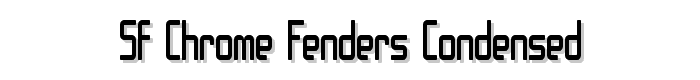SF Chrome Fenders Condensed font